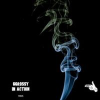 GGrossy - In Action