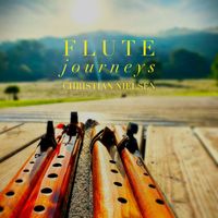 Christian Nielsen - Flute Journeys