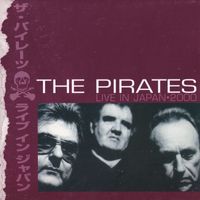 The Pirates - Live In Japan 2000