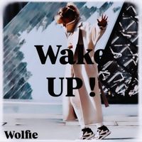Wolfie - Wake up !