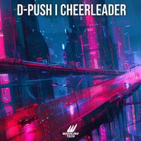 D-Push - Cheerleader (Techno Version)