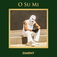 SIMONY - O Su Mi (Explicit)