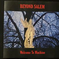 Beyond Salem - Welcome to Machine