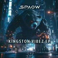 Spaow - Kingston Vibez EP (Explicit)