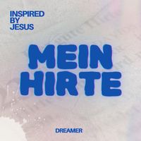 Dreamer - Mein Hirte