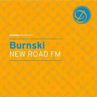 Burnski - New Road FM
