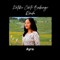Ayra - Katiko Cinto Babungo Rindu