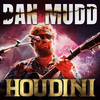 Dan Mudd - Houdini