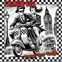 Stranger Cole - Rough & Tough