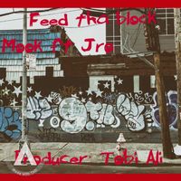 Mook - Feed Tha Block (feat. Jro) (Explicit)