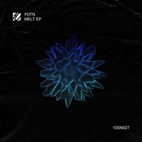 FOTN - Melt EP