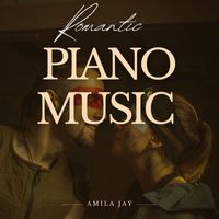 Amila Jay - Romantic Piano Music