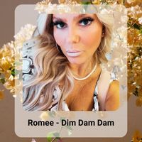 Romee - Dim Dam Dam
