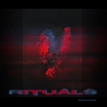 RITUALS - Illusions