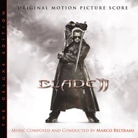 Marco Beltrami - Blade II (Original Motion Picture Score / Deluxe Edition)