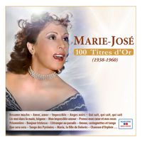 Marie-José - 100 titres d'or 1938 - 1960