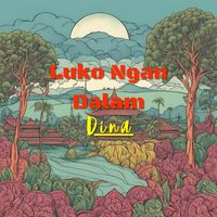 Dina - Luko Ngan Dalam