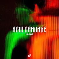 NILBOG - Acid Carnage