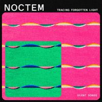 NOCTEM - Tracing Forgotten Light