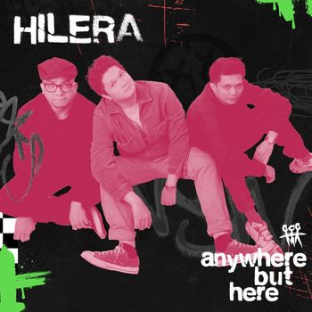 Hilera - Anywhere But Here (Explicit)