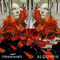 Mistol Team - Alquimia