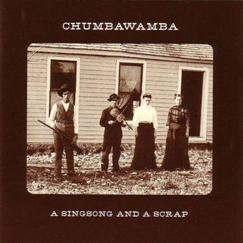 Chumbawamba - A Singsong And A Scrap
