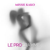 Missié KAKO - Le Programme (Explicit)
