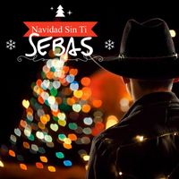 Sebas - Navidad Sin Ti