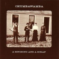 Chumbawamba - A Singsong And A Scrap