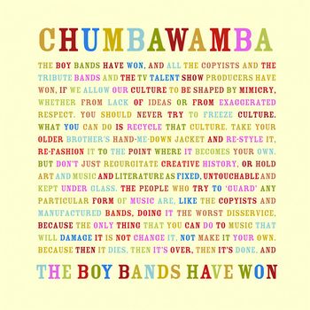 Chumbawamba - The Boy Bands Have Won