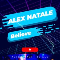 Alex Natale - Believe