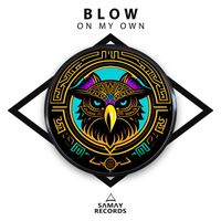 BLOW (SP) - On My Own