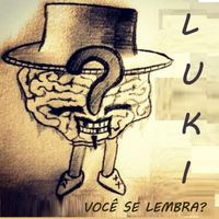 Luki - Você Se Lembra?