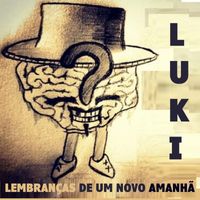 Luki - Lembranças de um Novo Amanhã
