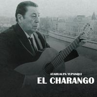 Atahualpa Yupanqui - El Charango