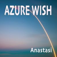 Anastasi - Azure Wish
