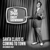 Pat Boone - Santa Claus Is Coming To Town (Live On The Pat Boone Chevy Showroom, December 1957)