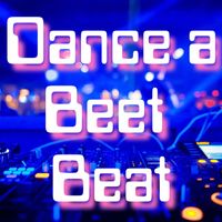 Levity Beet - Dance a Beet Beat