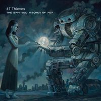 4T Thieves - The Spiritual Kitchen of Pop