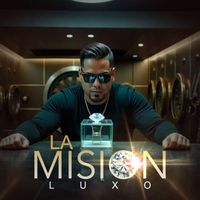 Luxo - La Mision
