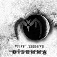 Dilemma - Velvet / Sundown
