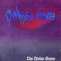 Mourning Caress - The Divine Grave