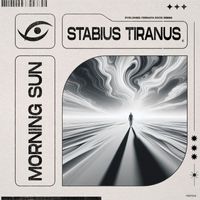 Stabius Tiranus - Morning Sun