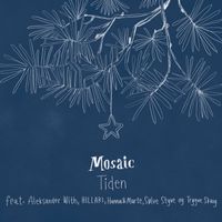 Mosaic - Tiden