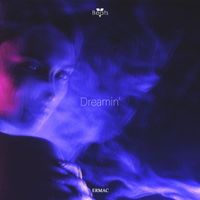 ERMAC - Dreamin'