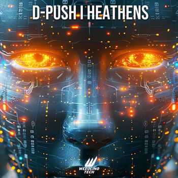 D-Push - Heathens (Techno Version)