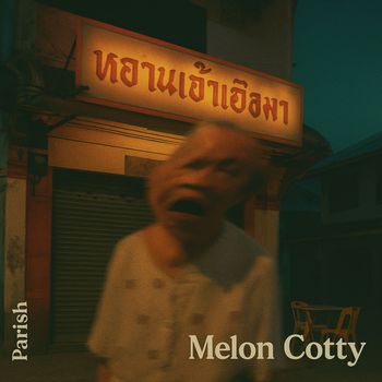 Parish - Melon Cotty