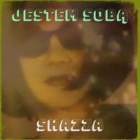 SHAZZA - Jestem Sobą