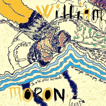 William Moron - Don't ask me why