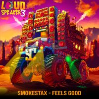 Smokestax - Feels Good